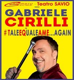 Gabriele Cirilli in #TaleEQualeAMe...again